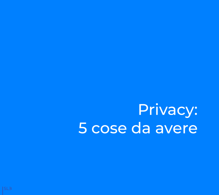 Privacy: 5 adempimenti imprescindibili